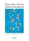 Vakalarla Çocuk Psikopatolojileri - 2