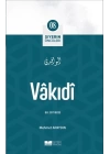 Vâkıdî - Siyerin Öncüleri 8