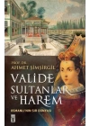 Valide Sultanlar ve Harem