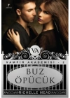 Vampir Akademisi 2 Buz Öpücük