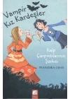 Vampir Kız Kardeşler 4 - Kalp Çarpıntılarının Şarkısı