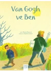 Van Gogh ve Ben