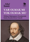 Var Olmak mı Yok Olmak mı? William Shakespeare Oyunlarında Kadın Karakterlerin Temsili