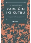 Varlığın İki Kutbu