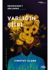 Varlığın Şiiri –Heidegger’i Anlamak