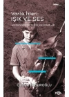 Varlık İzleri: Işık ve Ses - Heidegger’de Temel Kavramlar