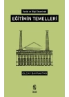 Varlık ve Bilgi Ekseninde Eğitimin Temelleri