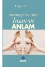Varoluşçu Teolojide İnsan ve Anlam