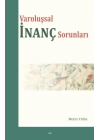 Varoluşsal İnanç Sorunları