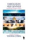 Varoluşun Yedi Seviyesi - ThetaHealing Tekniğinin Felsefesi