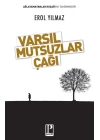 Varsıl Mutsuzlar Çağı