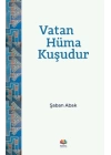 Vatan Hüma Kuşudur
