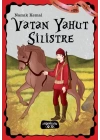 Vatan Yahut Silistre
