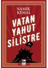 Vatan Yahut Silistre