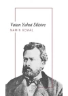 Vatan Yahut Silistre