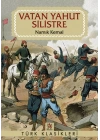 Vatan Yahut Silistre