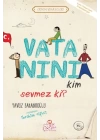 Vatanını Kim Sevmez ki! - Erdem Hikayeleri