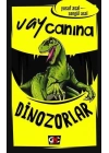 Vay Canına: Dinozorlar