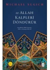Ve Allah Kalpleri Döndürür