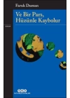 Ve Bir Pars, Hüzünle Kaybolur