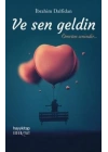 Ve Sen Geldin