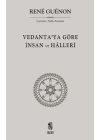 Vedantaya Göre İnsan ve Halleri