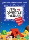 Vefa Ve Cömertlik Öyküleri