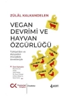 Vegan Devrimi ve Hayvan Özgürlüğü