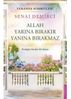 Veranda Sohbetleri - Allah Yarına Bırakır Yanına Bırakmaz