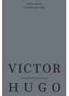 Victor Hugo’nun Hayatı