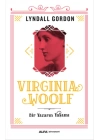 Virginia Woolf - Bir Yazarın Yaşamı