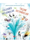 Volkanik Patlamalar ve Taşan Okyanuslar