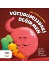 Vücudumuzdaki Değirmen