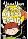 Vulgar Viking 5 Bir Yaz Gecesi Çığlığı