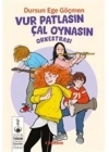Vur Patlasın Çal Oynasın Orkestrası