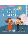 Was sagt uns die Sure Al-Qadr? (Almanca Kadir Suresi Bize Ne Anlatıyor?)