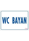 WC Uyarı Levhası 17,5x25 KOD:1784