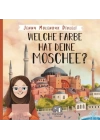 Welche Farbe Hat Deine Moschee (İngilizce)