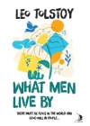 What Men Live By