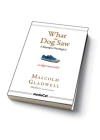 What the Dog Saw  Köpeğin Gördüğü ve Diğer Maceralar