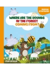 Where Are The Sounds In The Forest Coming From?