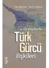 XI.-XIII. Yüzyıllarda Türk-Gürcü İlişkileri