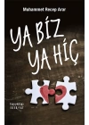 Ya Biz Ya Hiç