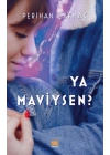 Ya Maviysen?