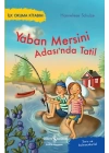 Yaban Mersini Adası’nda Tatil – İlk Okuma Kitabım