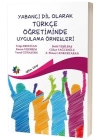 Yabancı Dil Olarak Türkçe Öğretiminde Uygulama Örnekleri