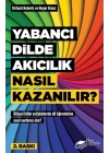 Yabancı Dilde Akıcılık Nasıl Kazanılır?