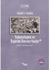Yabancılaşma ve Özgürlük Üzerine Yazılar