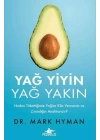 Yağ Yiyin Yağ Yakın