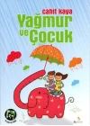 Yağmur ve Çocuk
